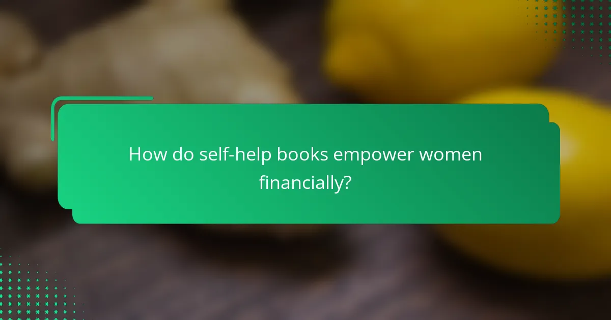 How do self-help books empower women financially?